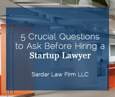 5 questions to ask before hiring a startup lawyer